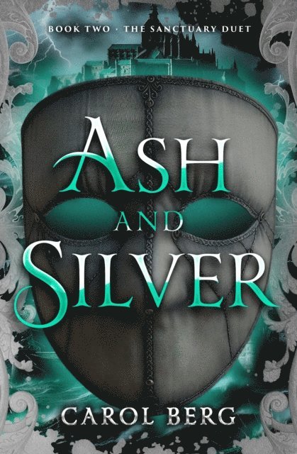 Carol Berg - Ash and Silver, E-bok
