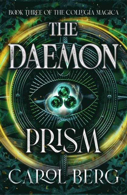 Carol Berg - Daemon Prism, E-bok