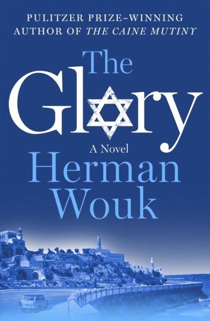 Herman Wouk - Glory, E-bok