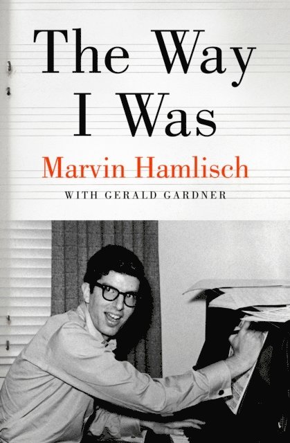Gerald Gardner, Marvin Hamlisch - Way I Was, E-bok