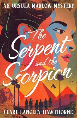 Clare Langley-Hawthorne - Serpent and the Scorpion, Häftad