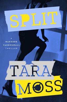 Tara Moss - Split: Volume 2, Häftad. Tillgänglighet: Kommande