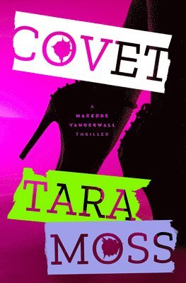 Tara Moss - Covet: Volume 3, Häftad. Tillgänglighet: Kommande
