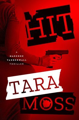 Tara Moss - Hit, Häftad. Tillgänglighet: Lägg i varukorg