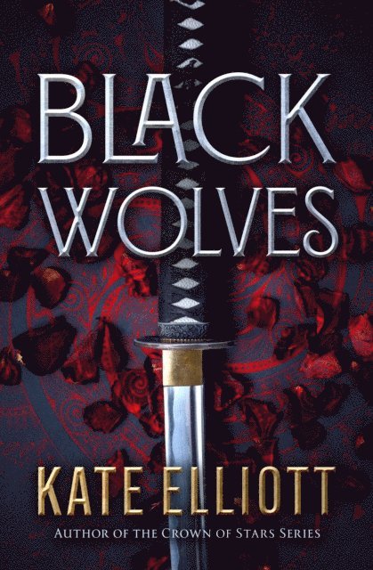 Kate Elliott - Black Wolves, E-bok