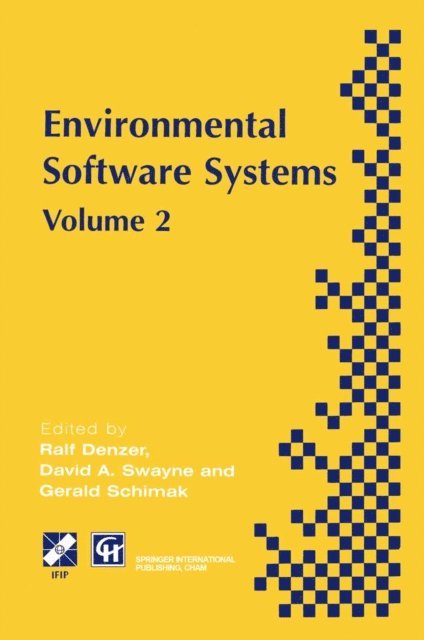 Gerald Schimak, David A. Swayne, Ralf Denzer - Environmental Software Systems, E-bok