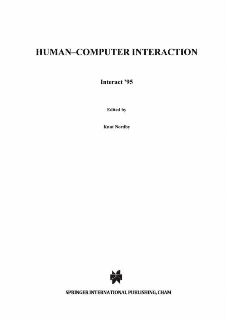 Svein Arnesen, David Gilmore, Per Helmersen, Knut Nordby - Human-Computer Interaction, E-bok