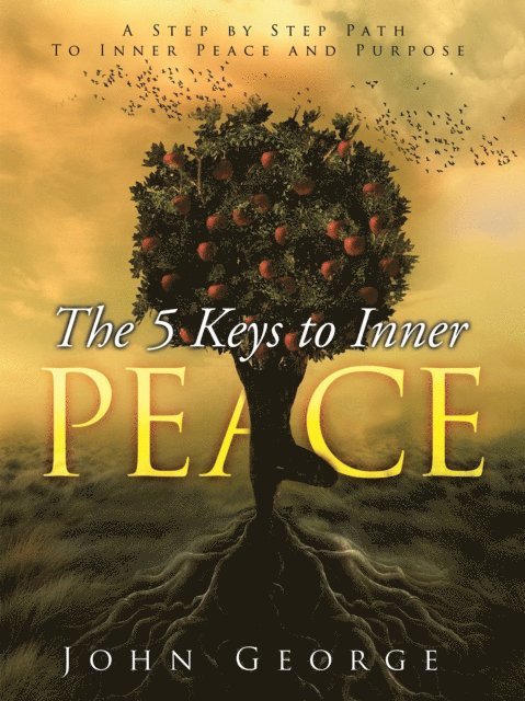 John George - 5 Keys to Inner Peace, E-bok