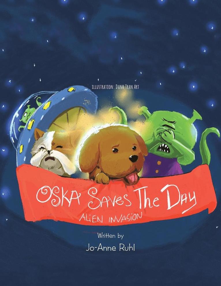 Jo-Anne Ruhl - Oska Saves the Day, Häftad
