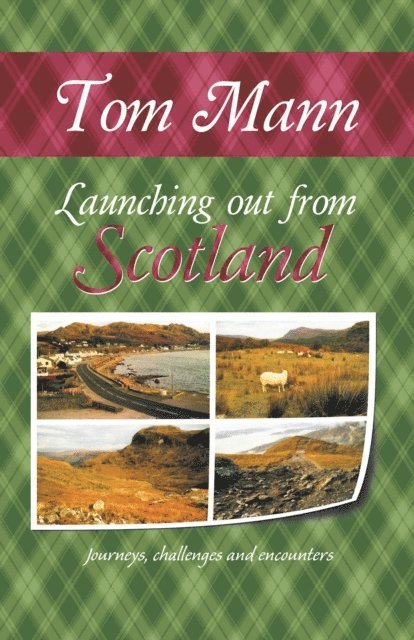 Tom Mann - Launching out from Scotland, E-bok