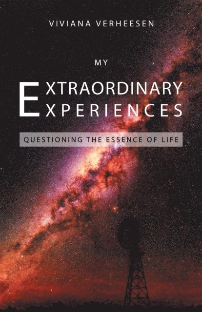 My Extraordinary Experiences