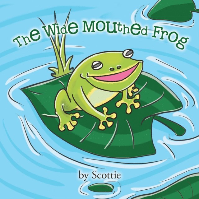 Scottie - Wide Mouthed Frog, E-bok