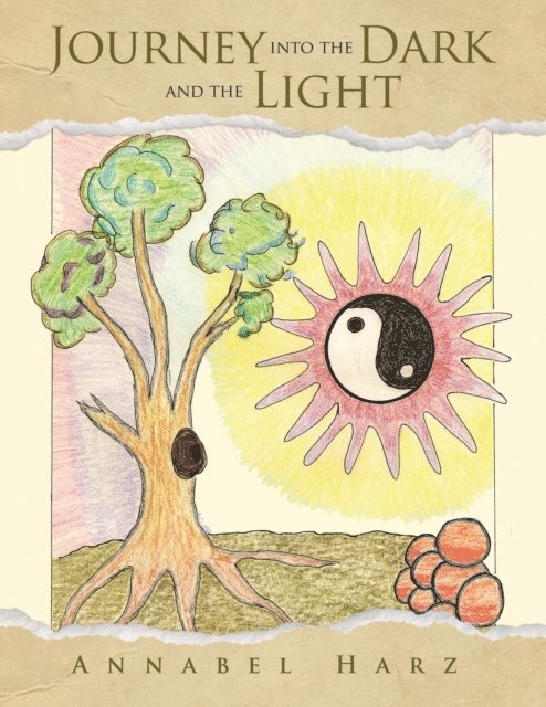 Annabel Harz - Journey into the Dark and the Light, E-bok