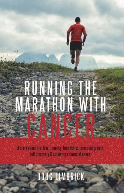 Doug Limbrick - Running the Marathon with Cancer, E-bok. Tillgänglighet: Lägg i varukorg