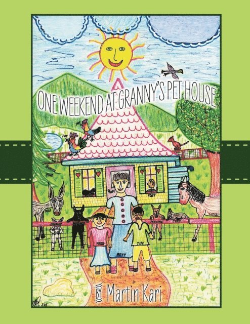 Martin Kari - Weekend at Granny'S Pet House, E-bok