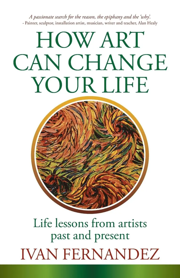 Ivan Fernandez - How Art Can Change Your Life, Häftad. Tillgänglighet: Lägg i varukorg