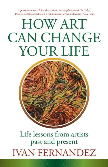 Ivan Fernandez - How Art Can Change Your Life, E-bok. Tillgänglighet: Lägg i varukorg