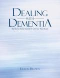 Dealing with Dementia
