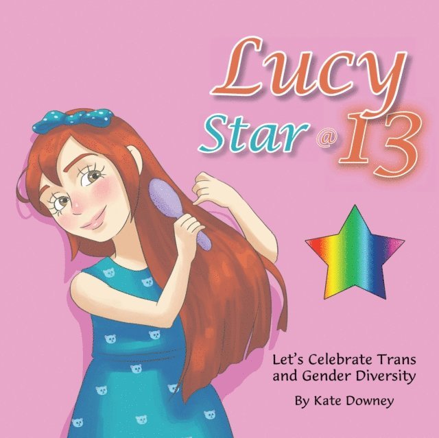 Kate Downey - Lucy Star @ 13, E-bok