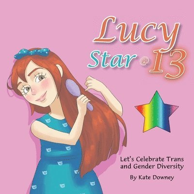 Kate Downey - Lucy Star @ 13, Häftad