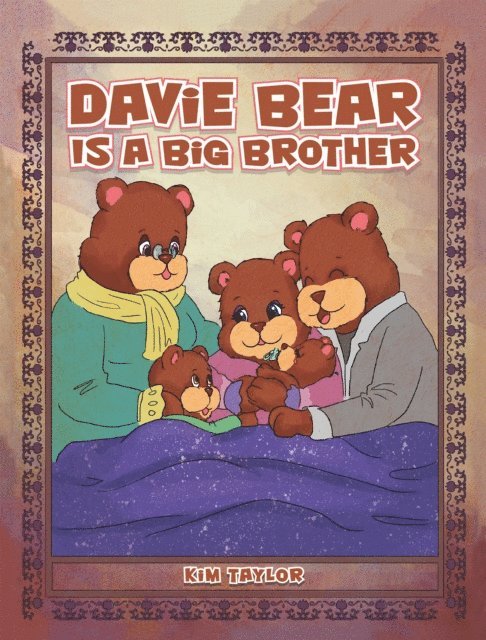 Kim Taylor - Davie Bear Is a Big Brother, E-bok