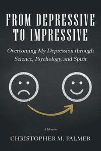 From Depressive to Impressive