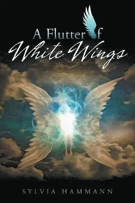 Sylvia Hammann - Flutter of White Wings, Häftad. Tillgänglighet: Lägg i varukorg