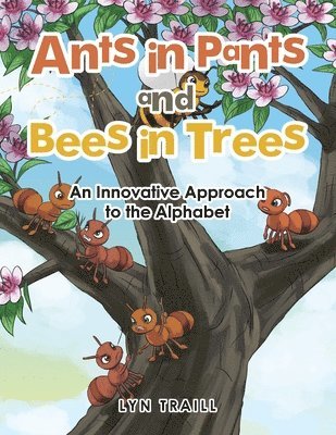 Lyn Traill - Ants in Pants and Bees in Trees, Häftad. Tillgänglighet: Lägg i varukorg
