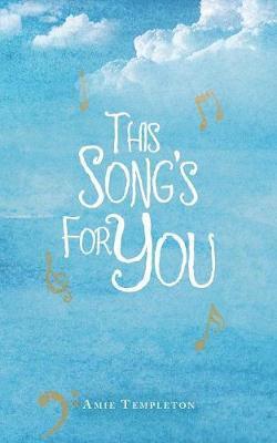 Amie Templeton - This Song's for You, Häftad. Tillgänglighet: Lägg i varukorg