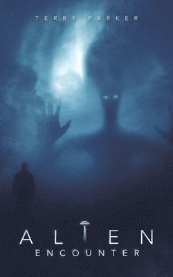 Terry Parker - Alien Encounter, Häftad