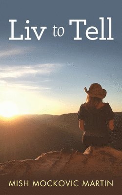 Mish Mockovic Martin - Liv to Tell, Häftad. Tillgänglighet: Lägg i varukorg
