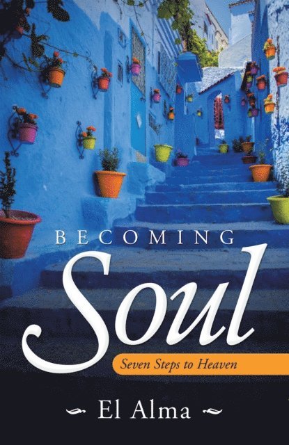 El Alma - Becoming Soul, E-bok