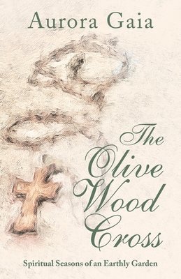 Aurora Gaia - Olive Wood Cross, Häftad