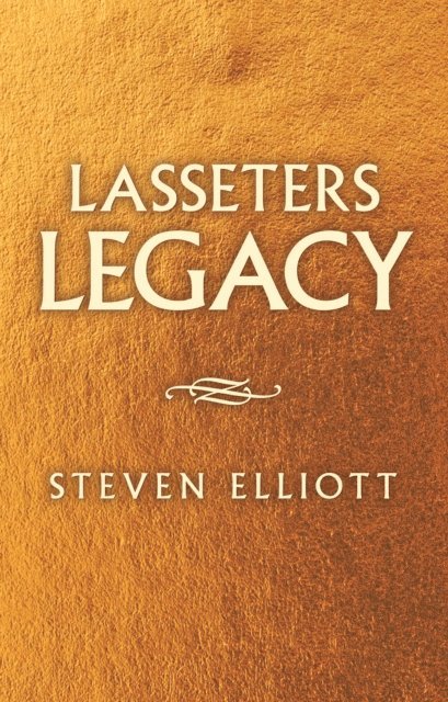 Steven Elliott - Lasseters Legacy, E-bok