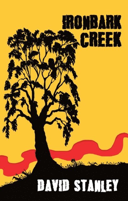 David Stanley - Ironbark Creek, E-bok