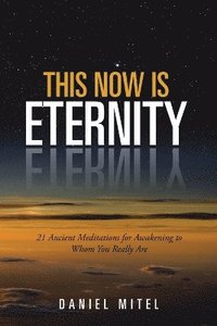 This Now is Eternity