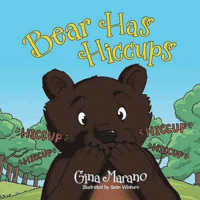 Gina Marano - Bear Has Hiccups, Häftad