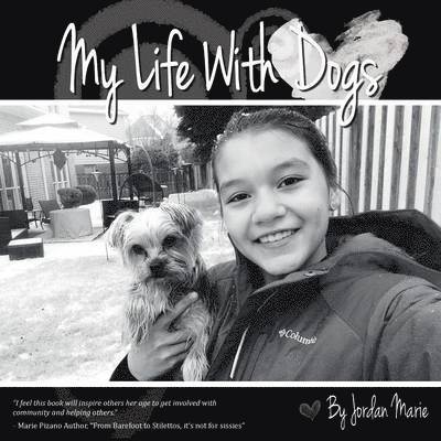 Jordan Marie - My Life With Dogs, Häftad