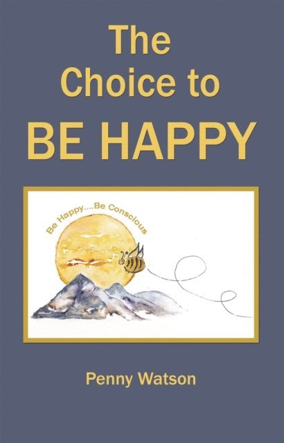 Penny Watson - Choice to Be Happy, E-bok