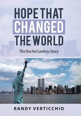 Randy Verticchio - Hope That Changed the World, Inbunden. Tillgänglighet: Lägg i varukorg