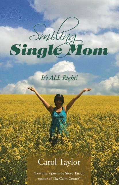 Carol Taylor - Smiling Single Mom, E-bok