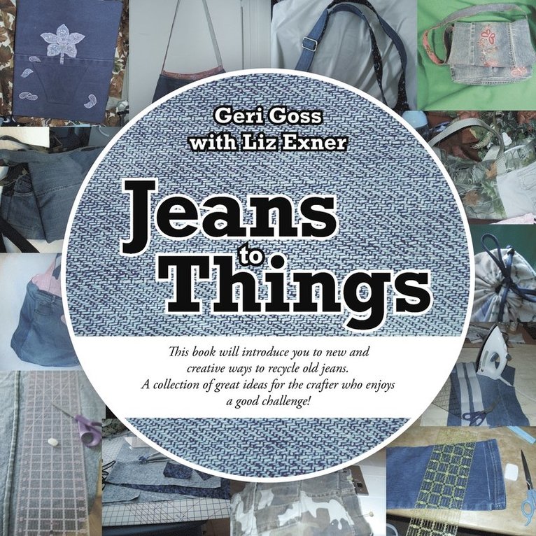 Geri Goss - Jeans to Things, Häftad