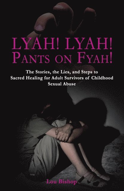 Lou Bishop - Lyah! Lyah! Pants on Fyah!, E-bok. Tillgänglighet: Lägg i varukorg