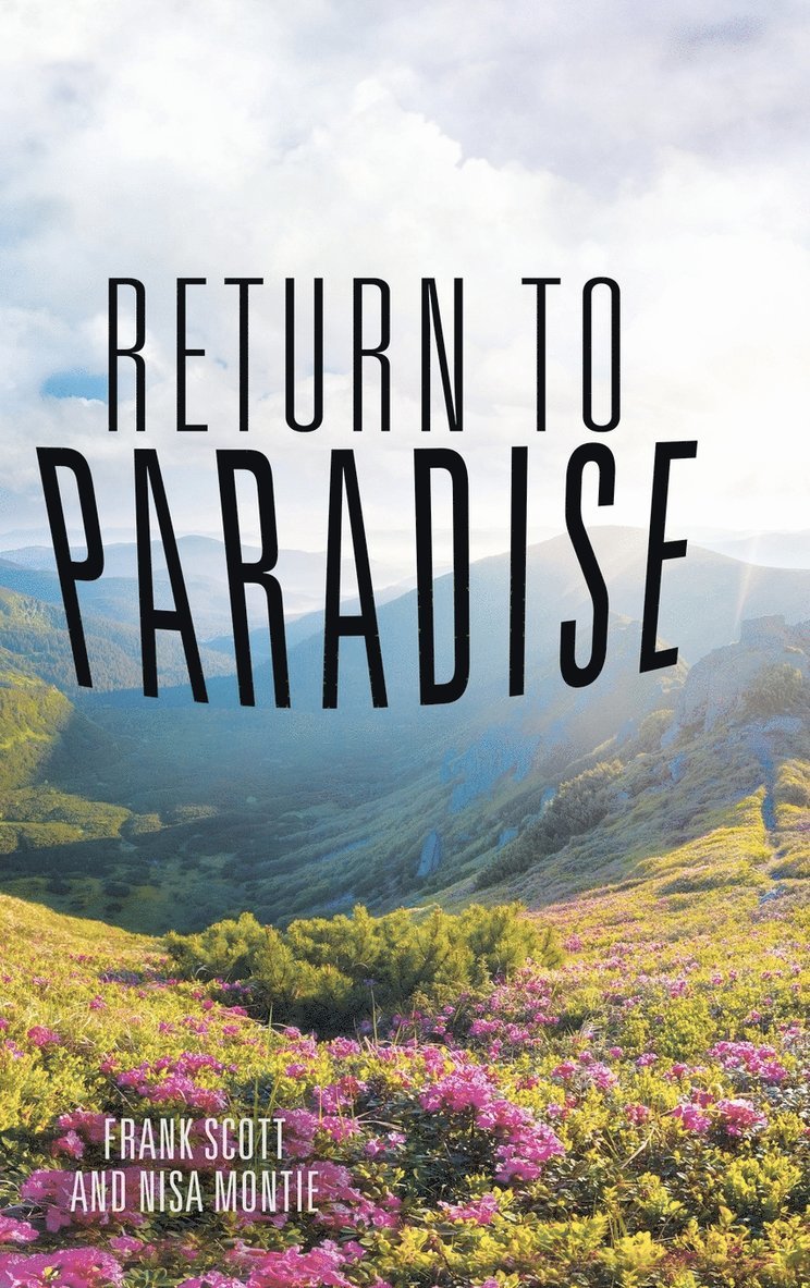 Frank Scott, Nisa Montie - Return to Paradise, Inbunden. Tillgänglighet: Lägg i varukorg
