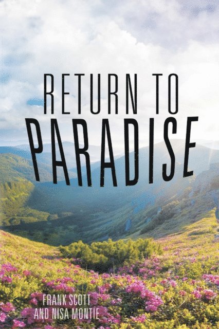 Nisa Montie, Frank Scott - Return to Paradise, E-bok. Tillgänglighet: Lägg i varukorg