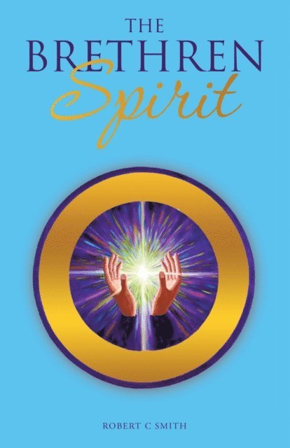 Robert C Smith - Brethren Spirit, E-bok