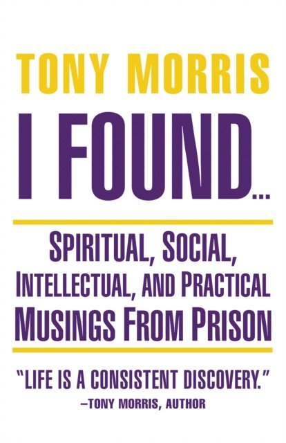 Tony Morris - I Found ..., E-bok