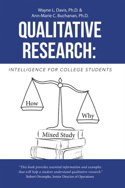Wayne L. Davis - Qualitative Research:, E-bok