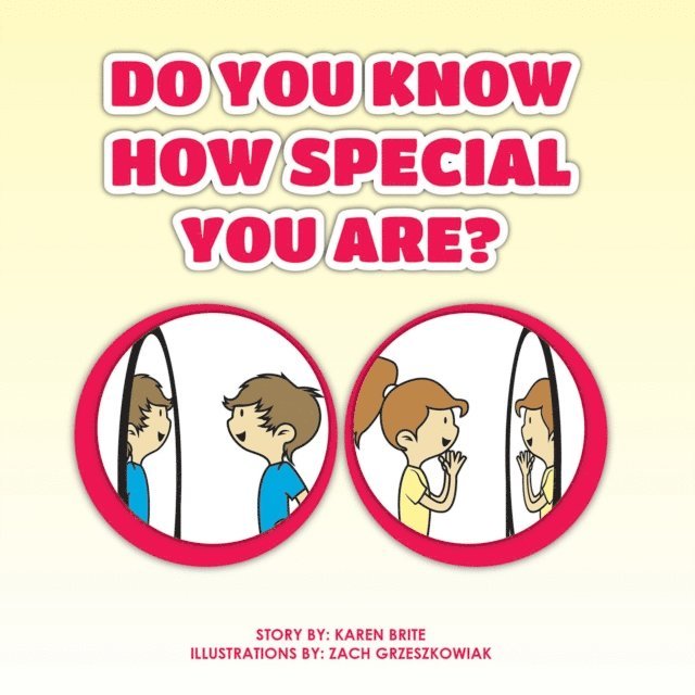 Karen Brite - Do  You Know How Special You Are?, E-bok