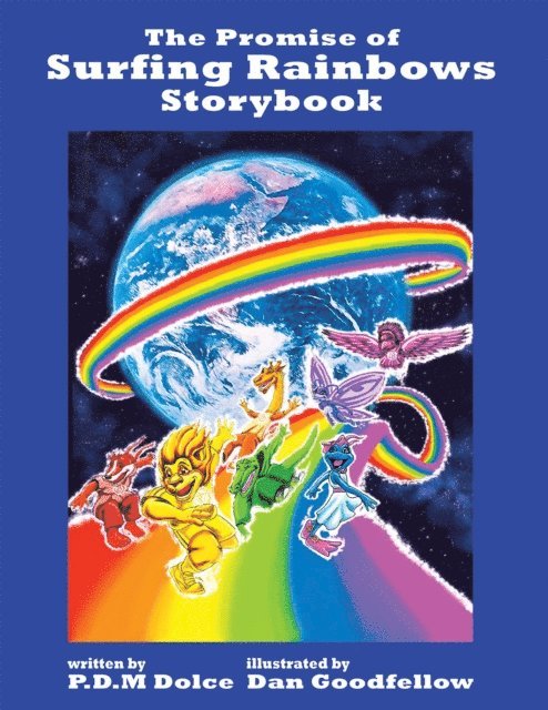 P.D.M Dolce - Promise of Surfing Rainbows Storybook, E-bok
